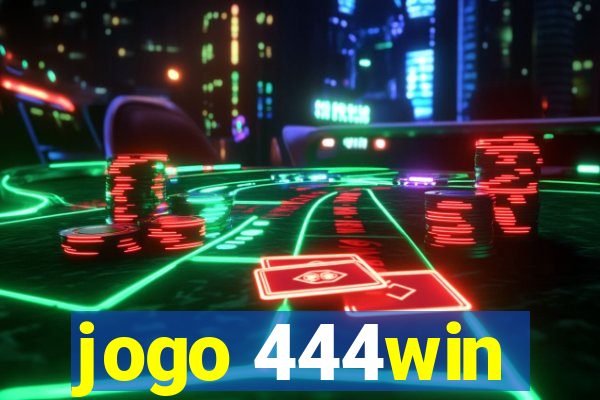 jogo 444win